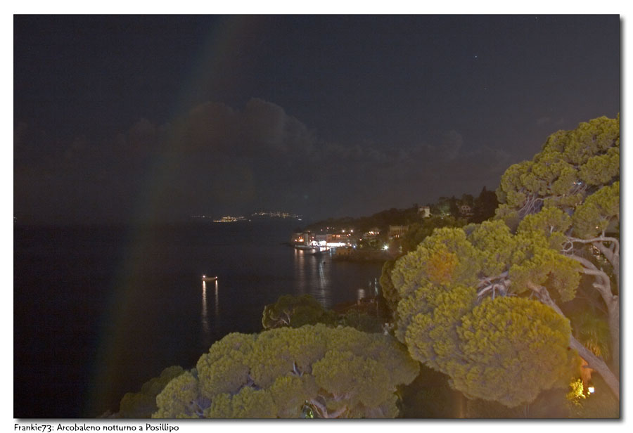 Arcobaleno notturno a posillipo