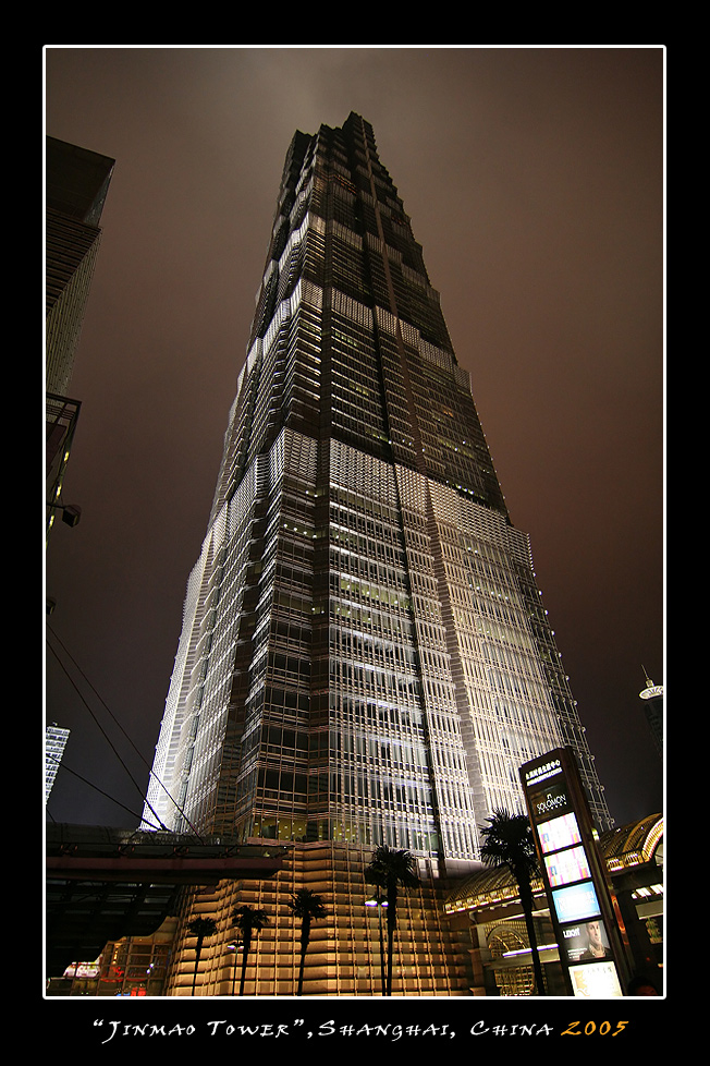 "Jinmao Tower", Shanghai 2005