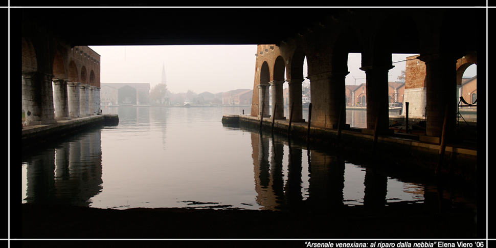 Arsenale venexiana: al riparo dalla nebbia