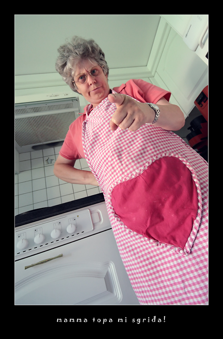 mamma topa mi sgrida!