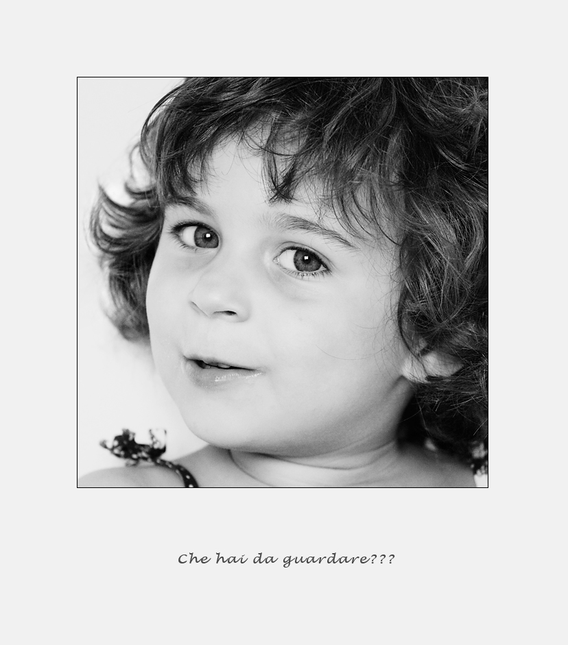 Che hai da guardare???