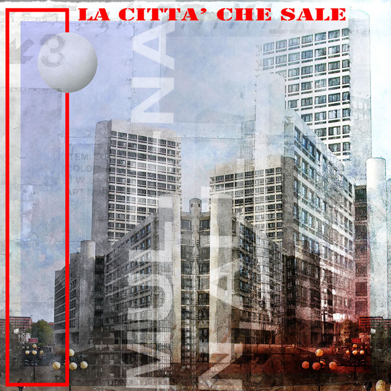 LA CITTA' CHE SALE