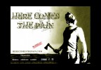 here come the pain here come the pain