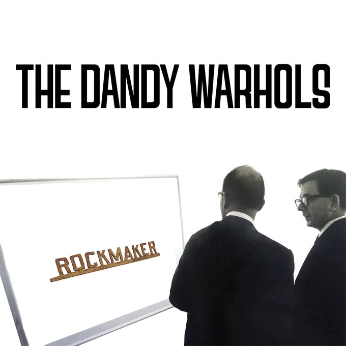 Dandy-Warhols-Rockmaker.jpg